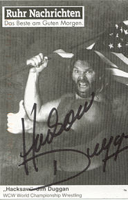 Hacksaw Jim Duggan has wished us well too!